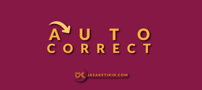 Cara Membuat Autocorrect Pada Word